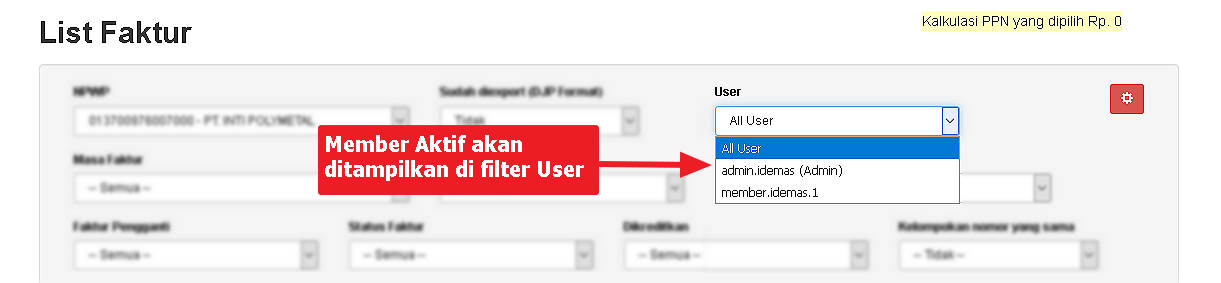 Pilih filter User untuk memilih Faktur berdasarkan Member